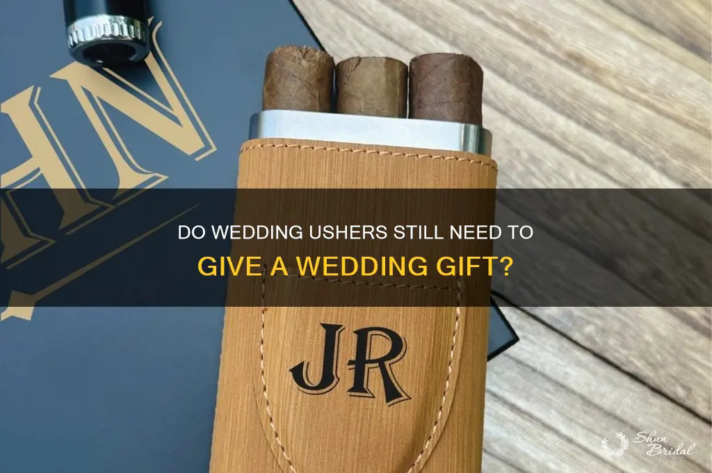 does wedding ushers still give wedding gift
