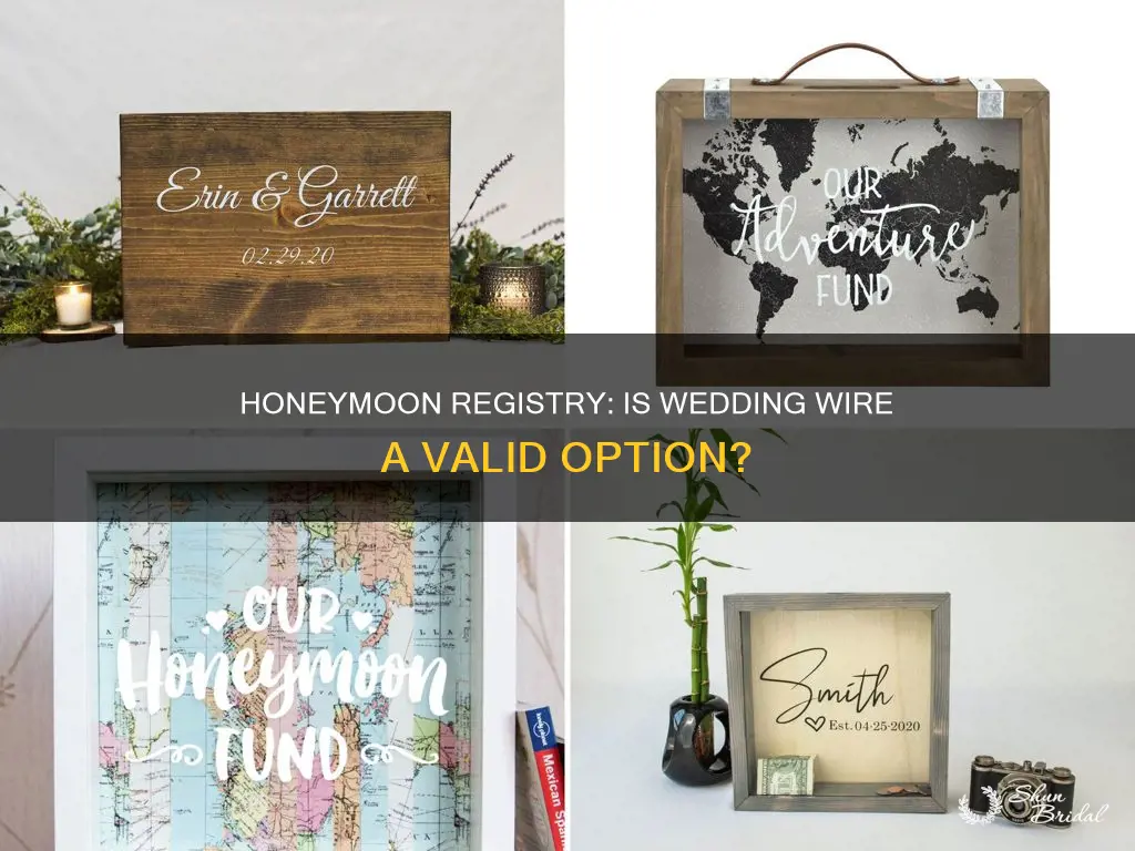 does wedding wire allow honeymoon registry