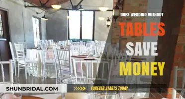 A Wedding Without Tables: Cost-Effective or Costly?