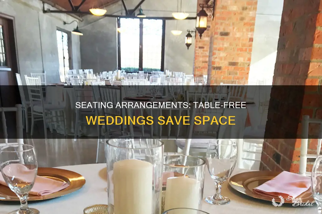 does wedding without tables save seats