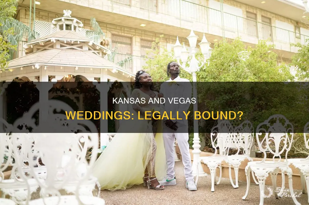 does yhe state of kansas rrcognize vegas weddings