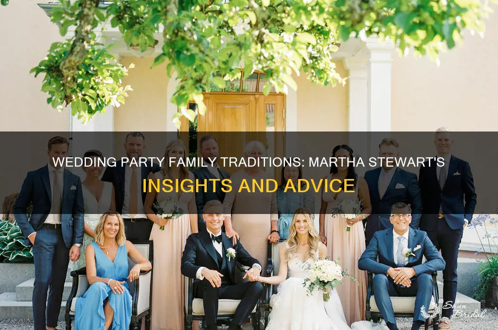 does your wedding party have to be family marrha stewart