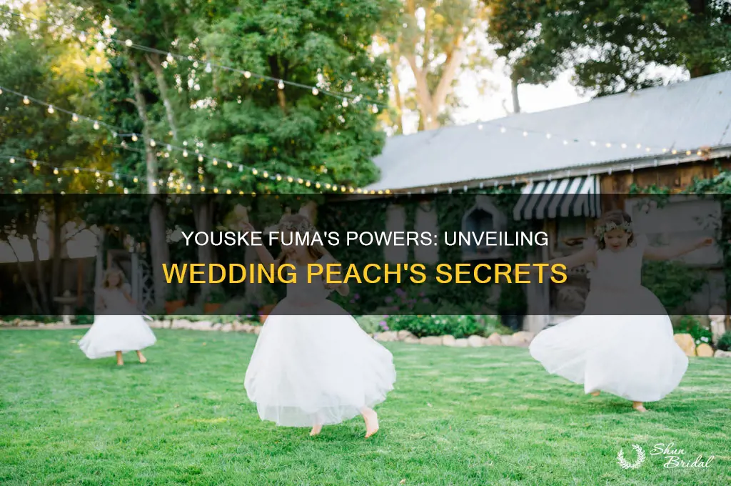 does youske fuma have powers in wedding peach