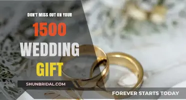 Claim Your $1500 Wedding Gift: Don't Miss This Limited Offer!
