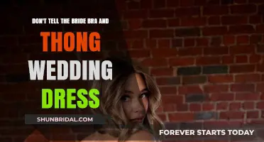 Bride's Bra and Thong: A Daring Wedding Dress Choice