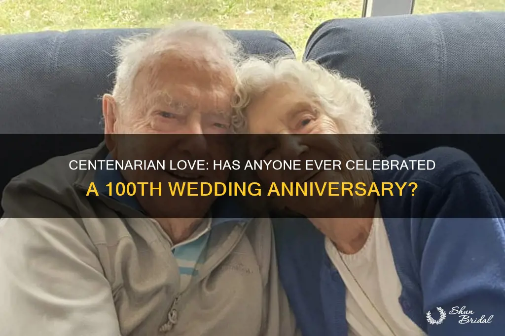 has anyone ever celebrated their 100th wedding anniversary