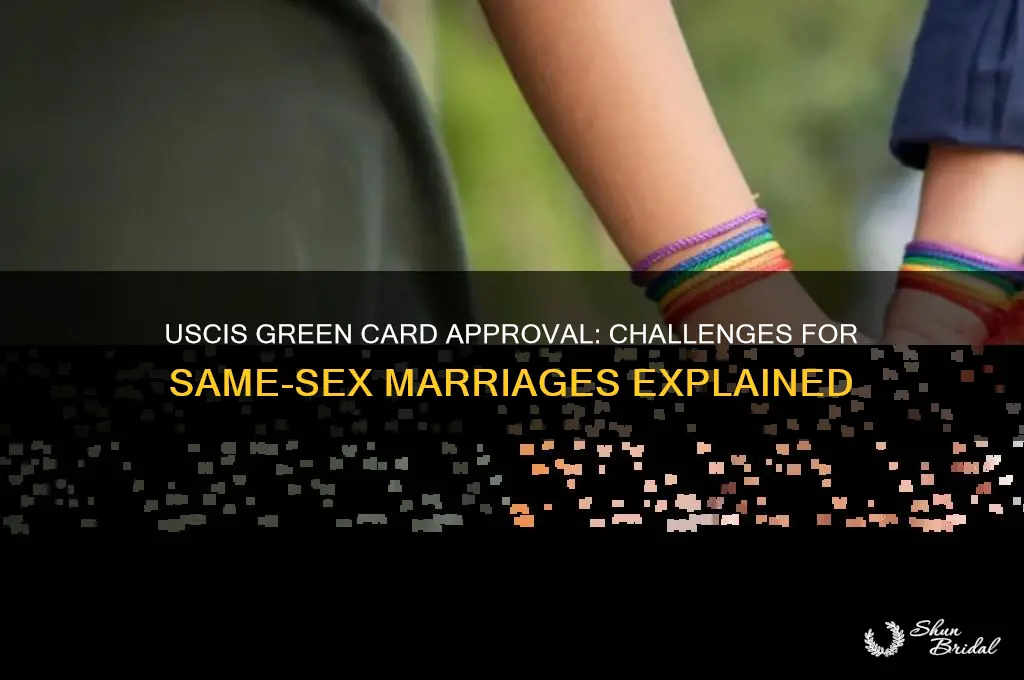 has uscis not approved a gay wedding for green card