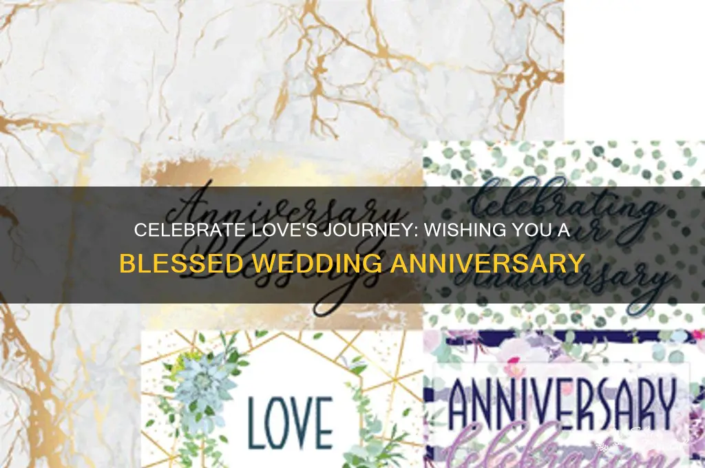 have a blessed wedding anniversary