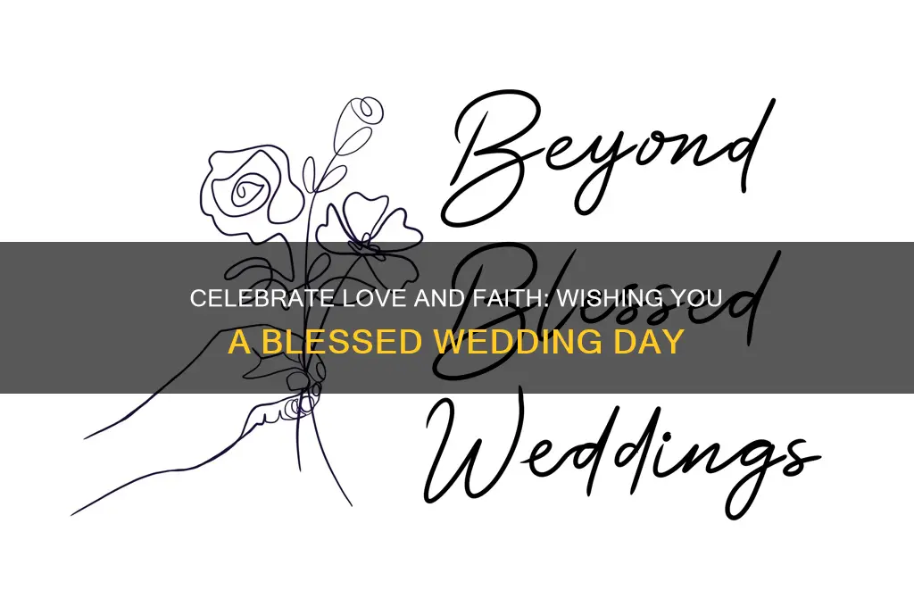 have a blessed wedding day