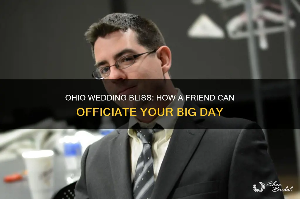 have a friend perform wedding ceremony in Ohio