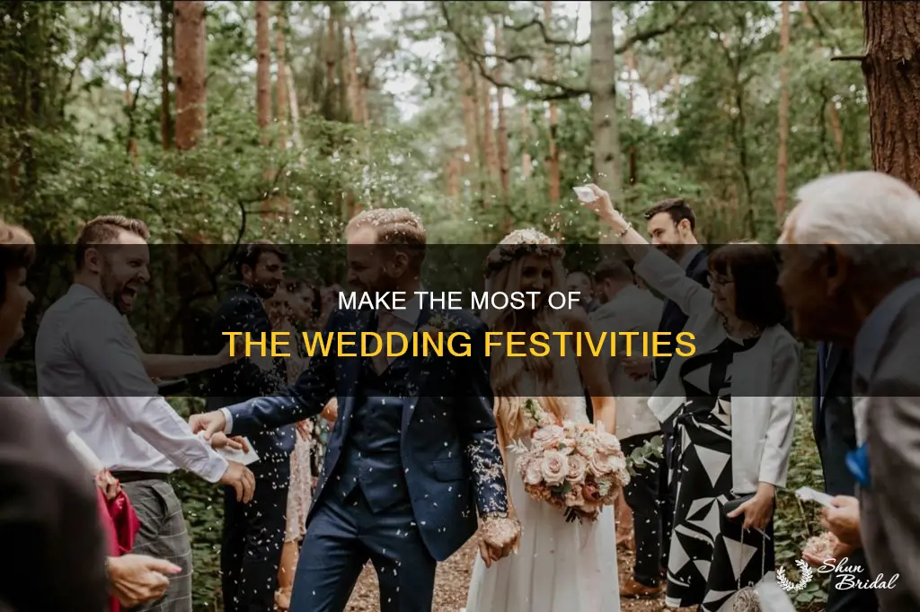 have a good time at the wedding