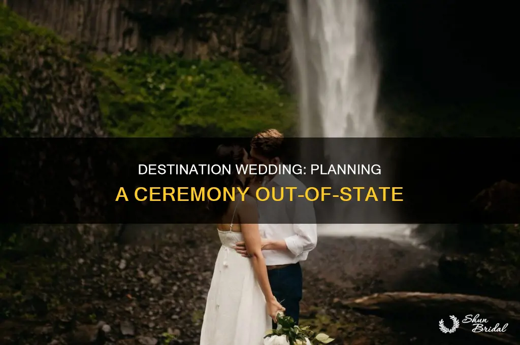 have a wedding out of state
