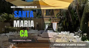 Santa Maria, CA: A Wedding Reception Destination