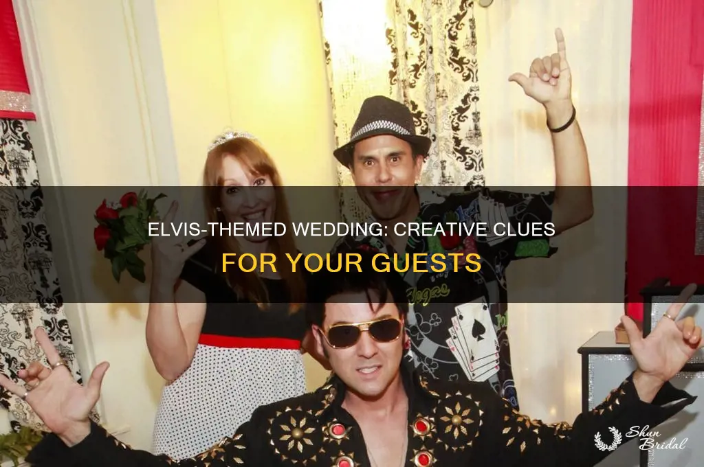 have an elvis wedding clue