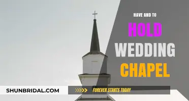 Have and to Hold: A Wedding Chapel Story