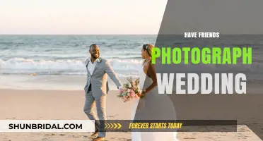 Friends Capturing Your Wedding: A Unique Perspective