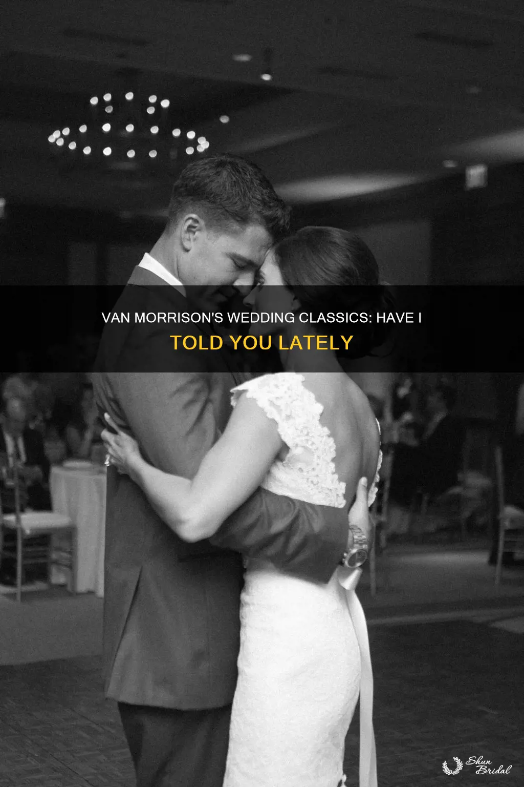 have I told you lately van morrison wedding songs