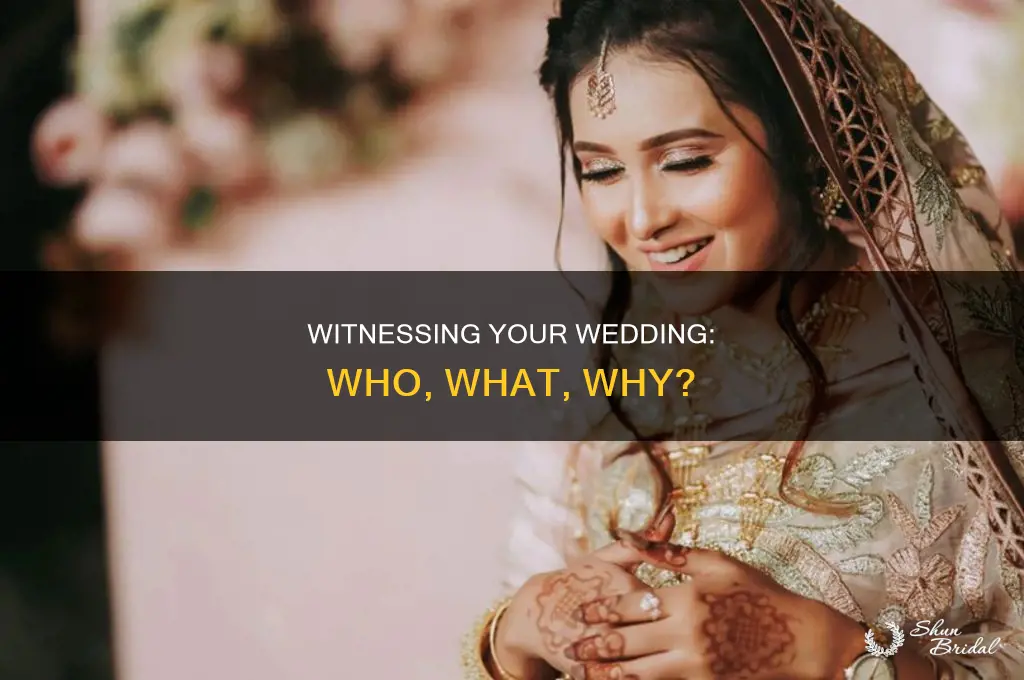 have to have a witness for wedding