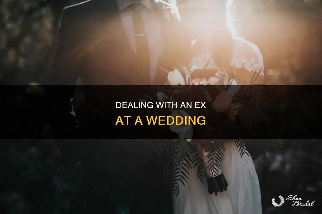have to see my ex at a wedding