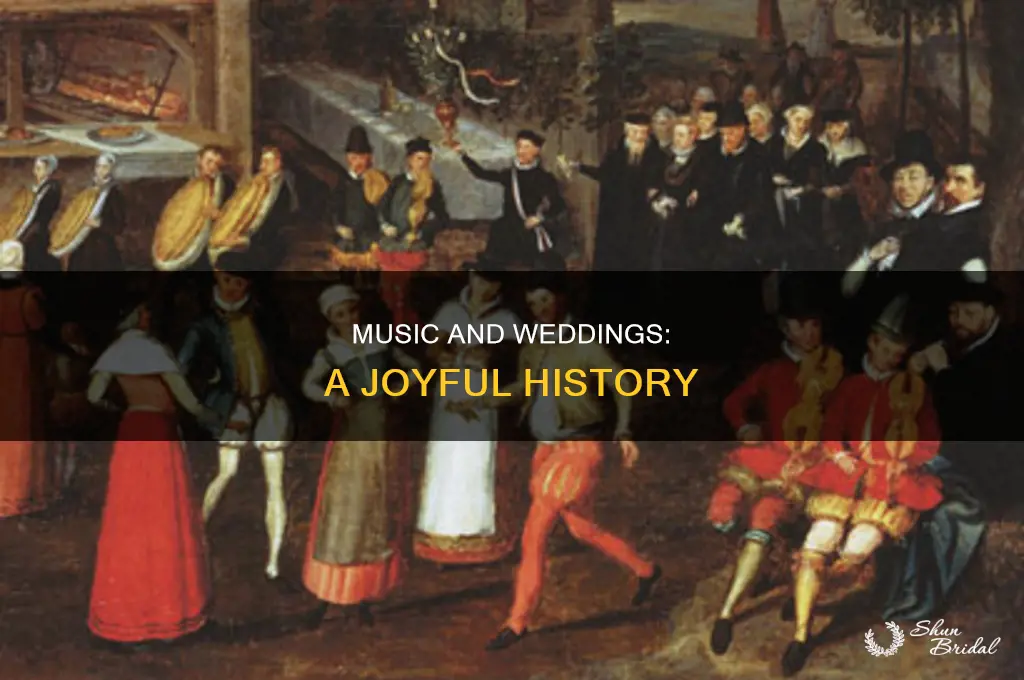 have weddings always been accompanied by joyfu music