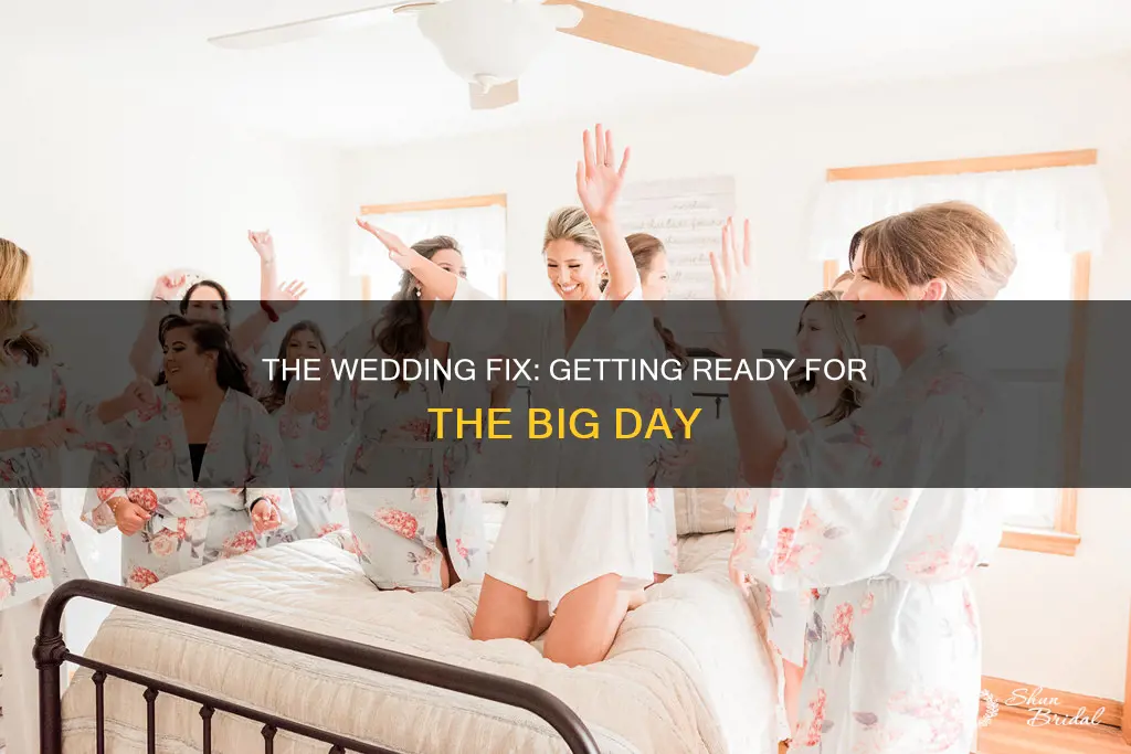 have you fixed for the wedding