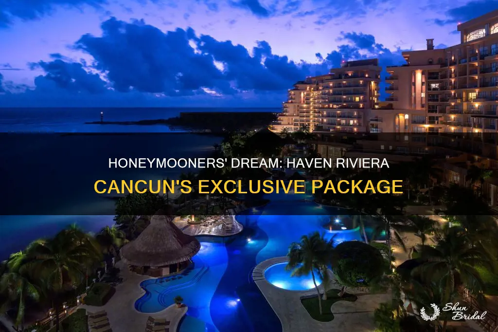 haven riviera cancun honeymoon package