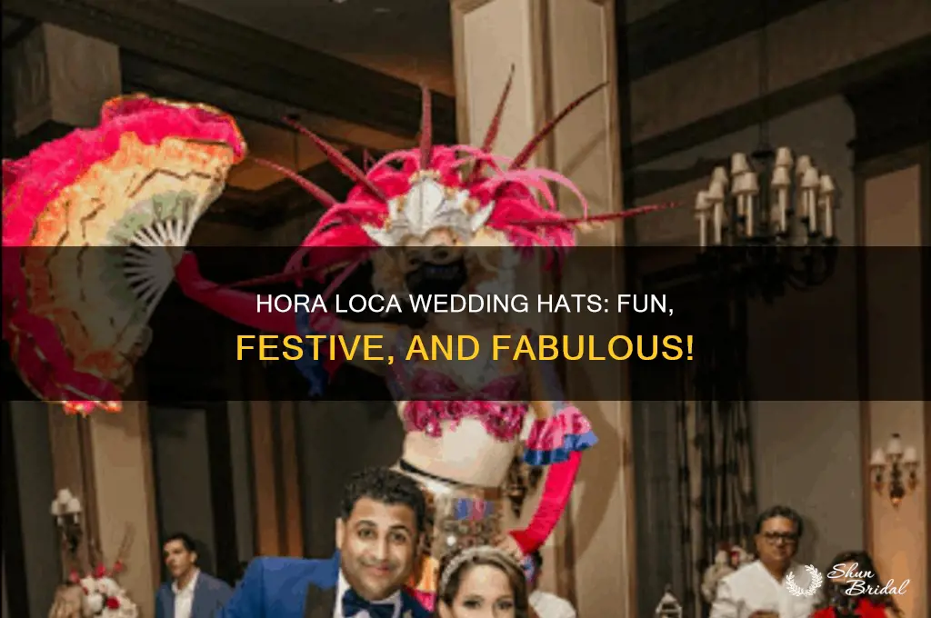 hora loca wedding hats