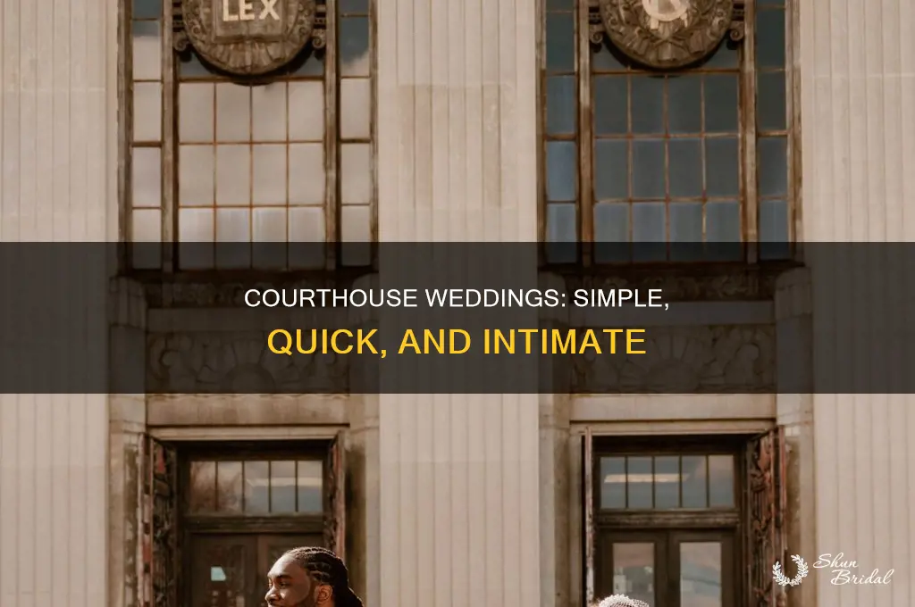 how a courthouse wedding works