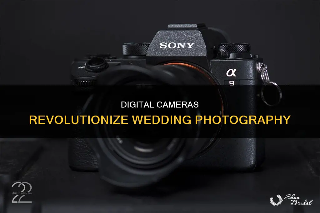 how are digital cameras changing wedding photography