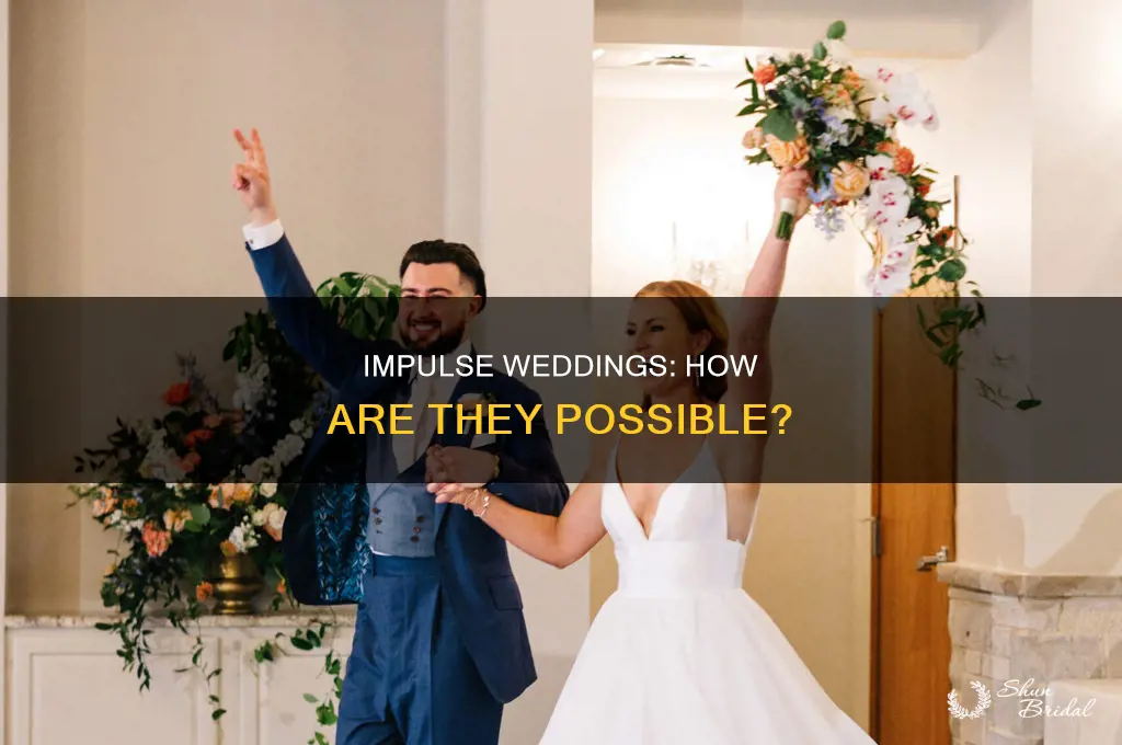 how are impulse weddings possible