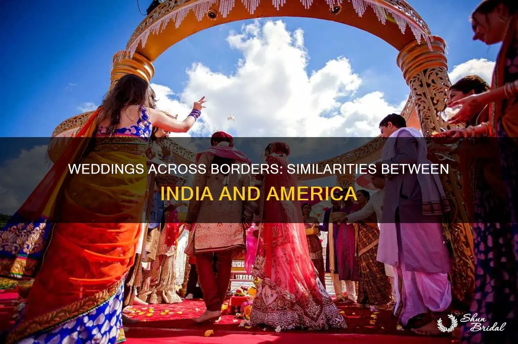 how are indian weddings and american weddings similar