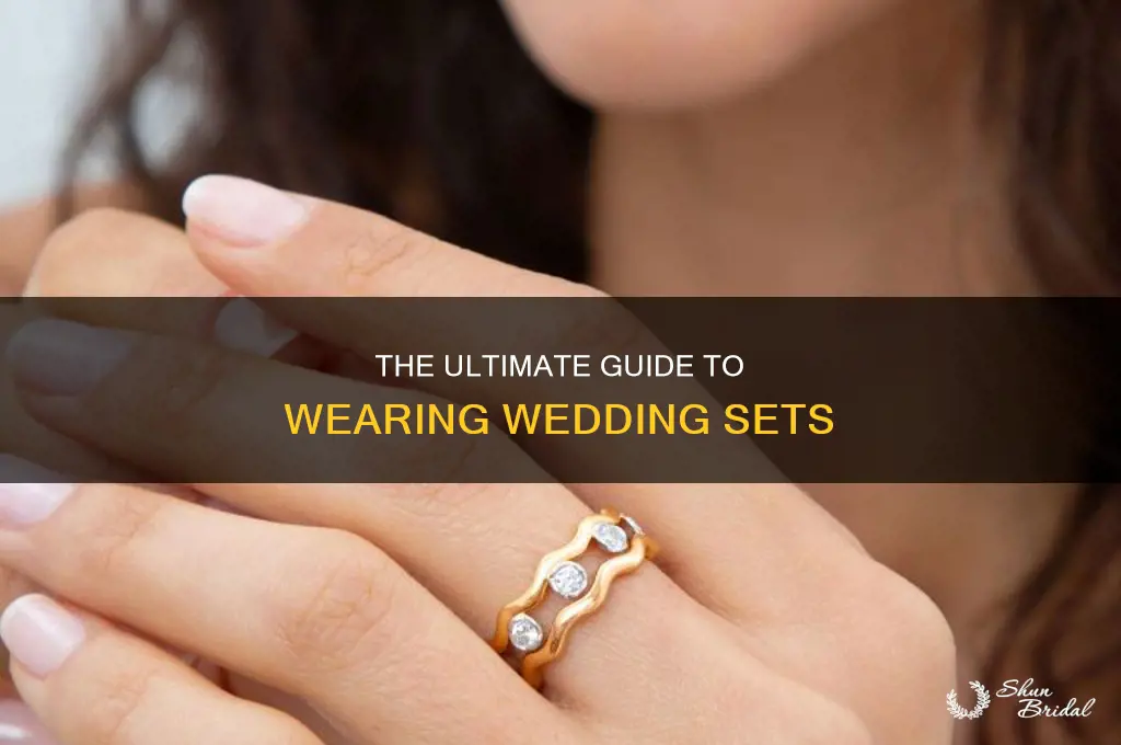 how are wedding sets worn
