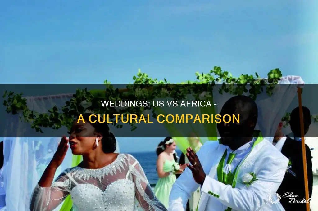 how are weddings in the us different than in africa