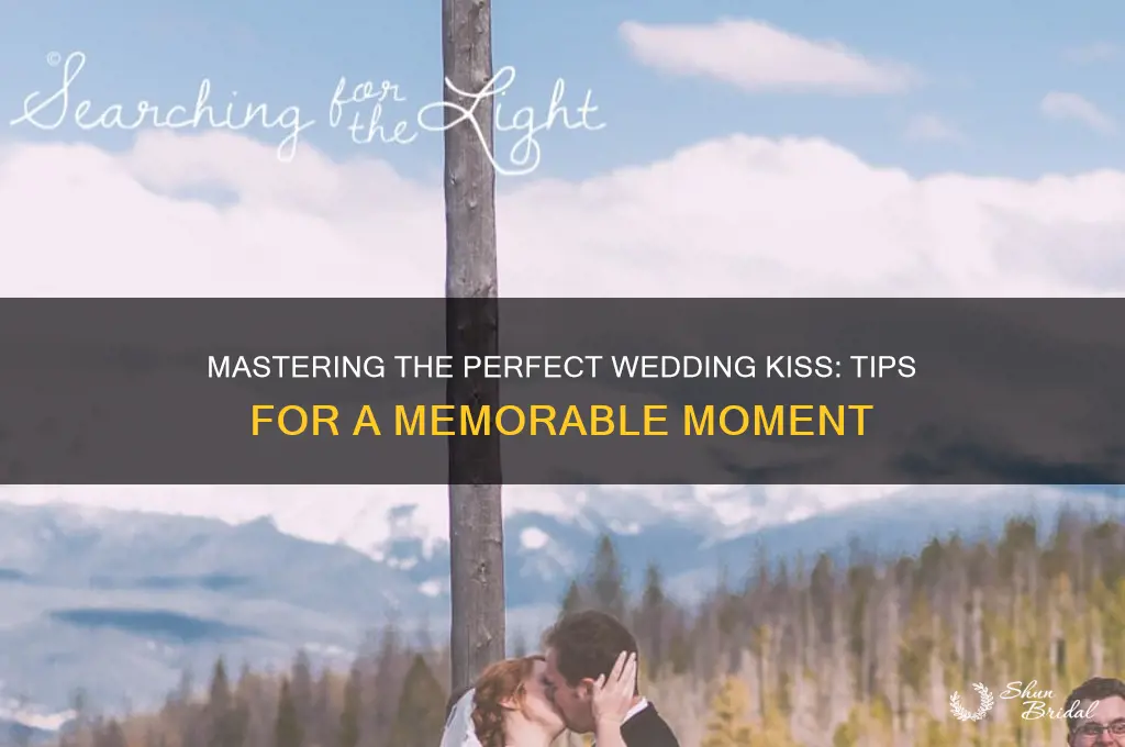 how are you supposed to kiss on your wedding day
