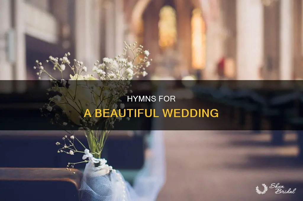 how beautiful hymn for wedding