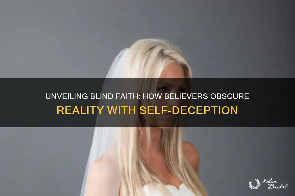 how believers place veils over their eyes