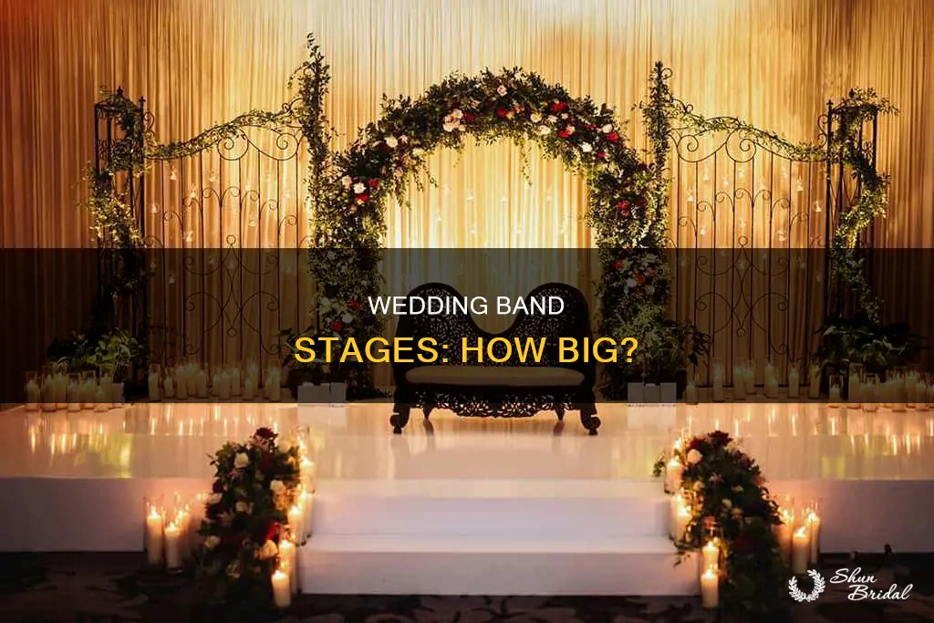 how big is a typical wedding band stage