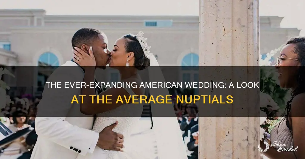 how big is the average american wedding