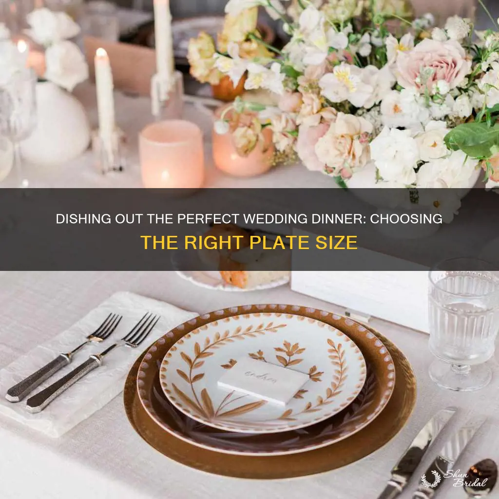 how big should a dinner plate be for a wedding