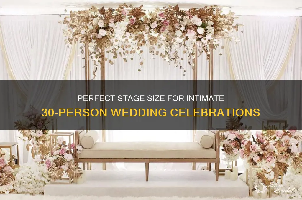 how big should a stage be for 30 people wedding