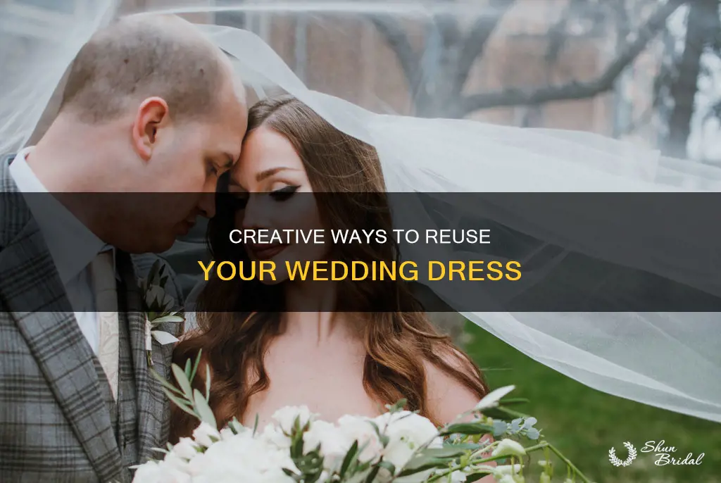 how can I reuse my wedding dress