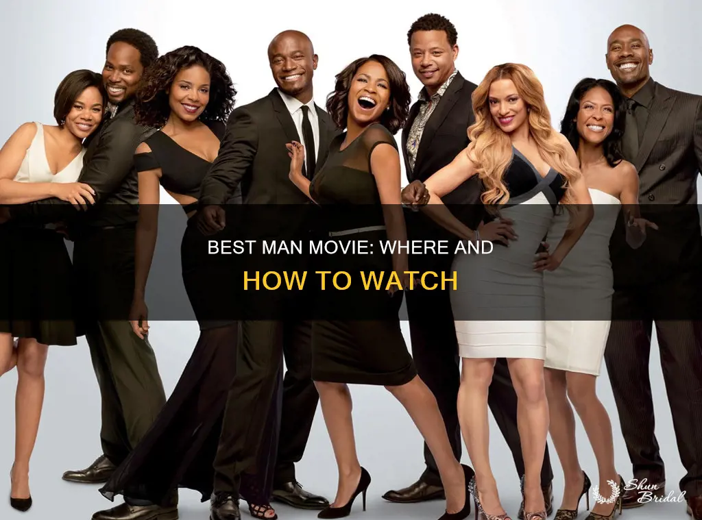 how can I watch the new best man movie