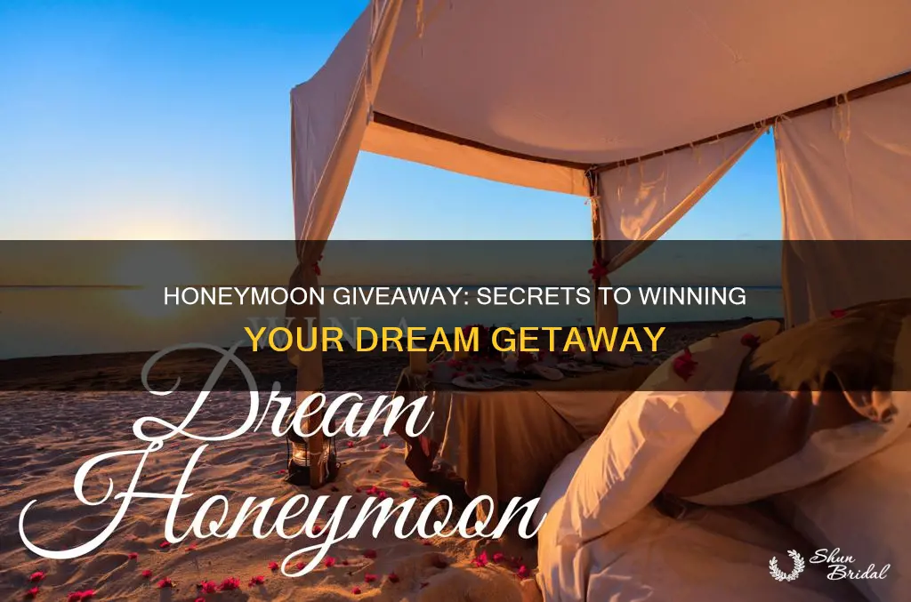 how can I win a honeymoon