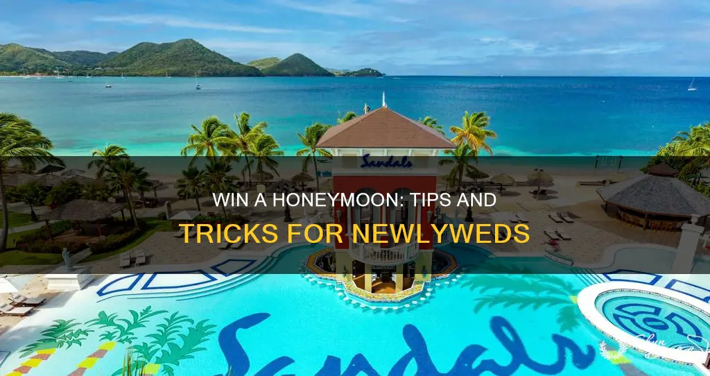 how can I win a honeymoon