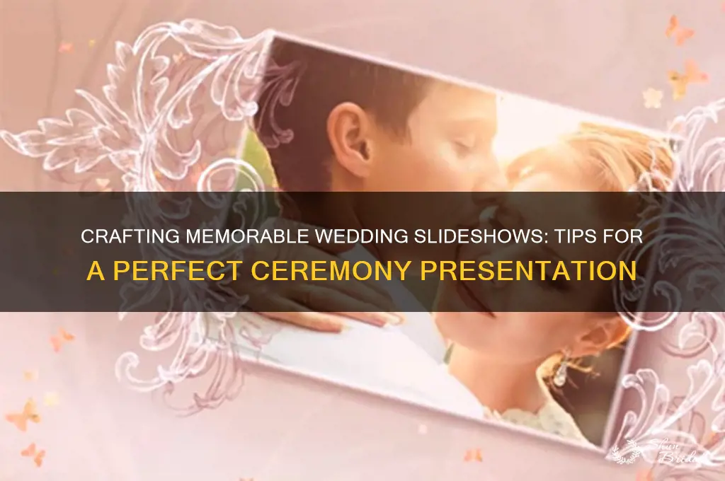 how create great slideshow for wedding ceremony