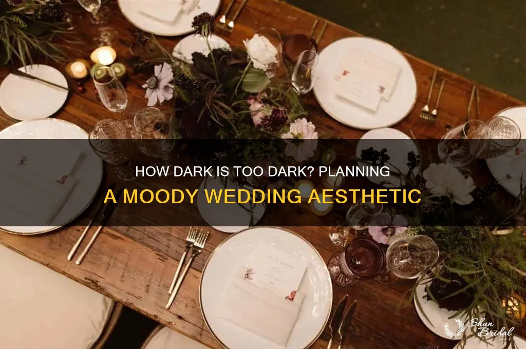 how dark of a wedding