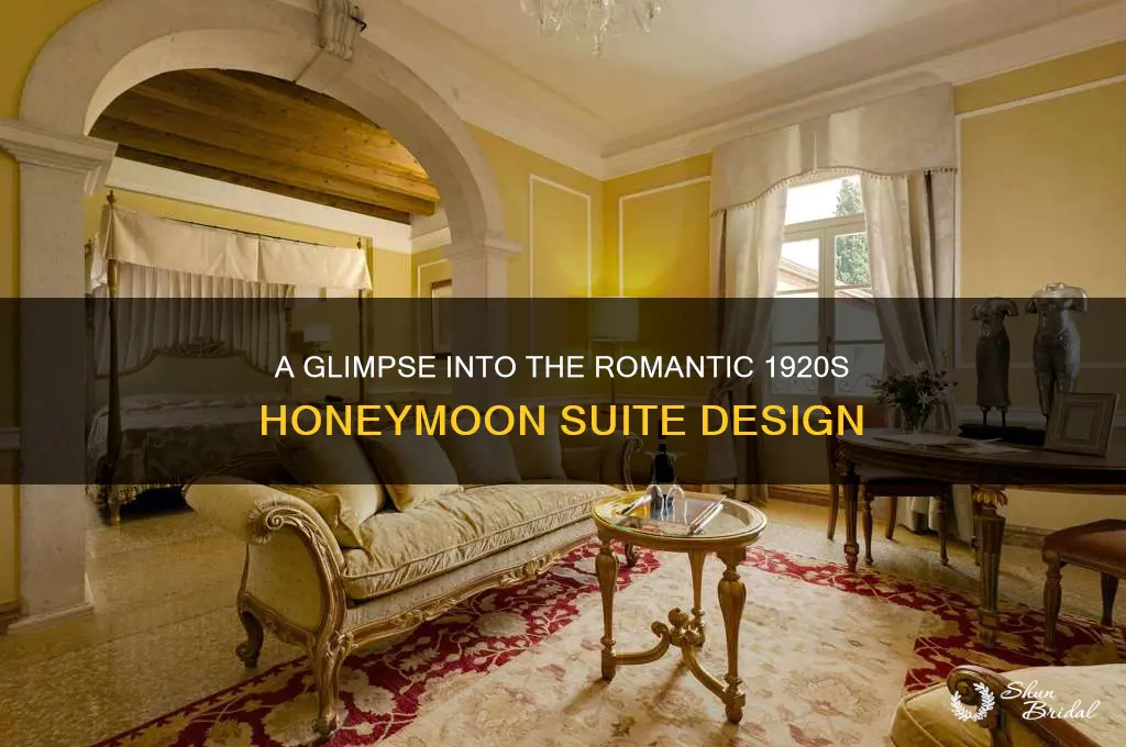 how did a 1920 honeymoon suite look like