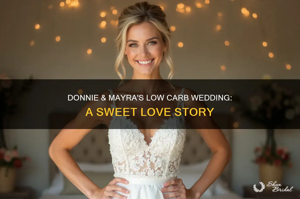 how did donnie and mayra meet low carb wedding