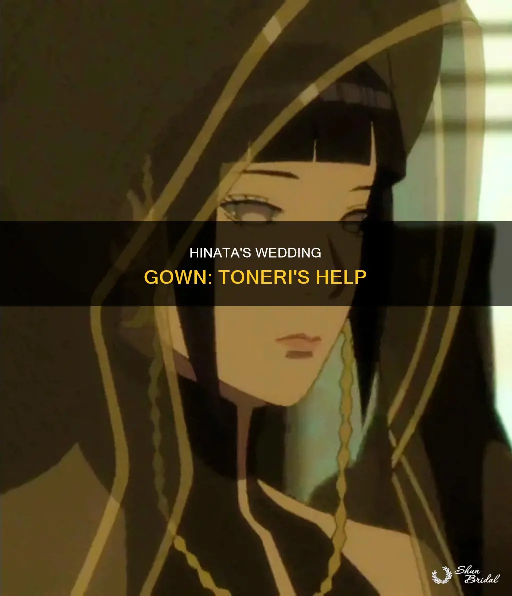 how did hinata put on her wedding dress toneri