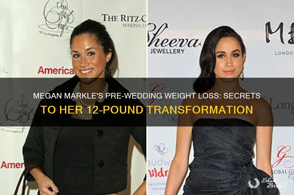 how did megan markle lose 12 pounds before wedding